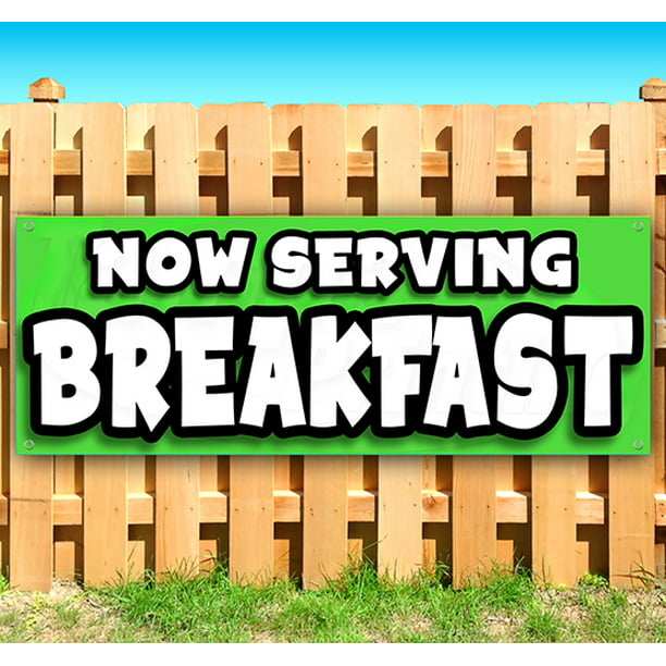 Now Serving Breakfast 13 oz Heavy Duty Vinyl Banner Sign with Metal Grommets Many Sizes Available New Advertising Store Flag, 